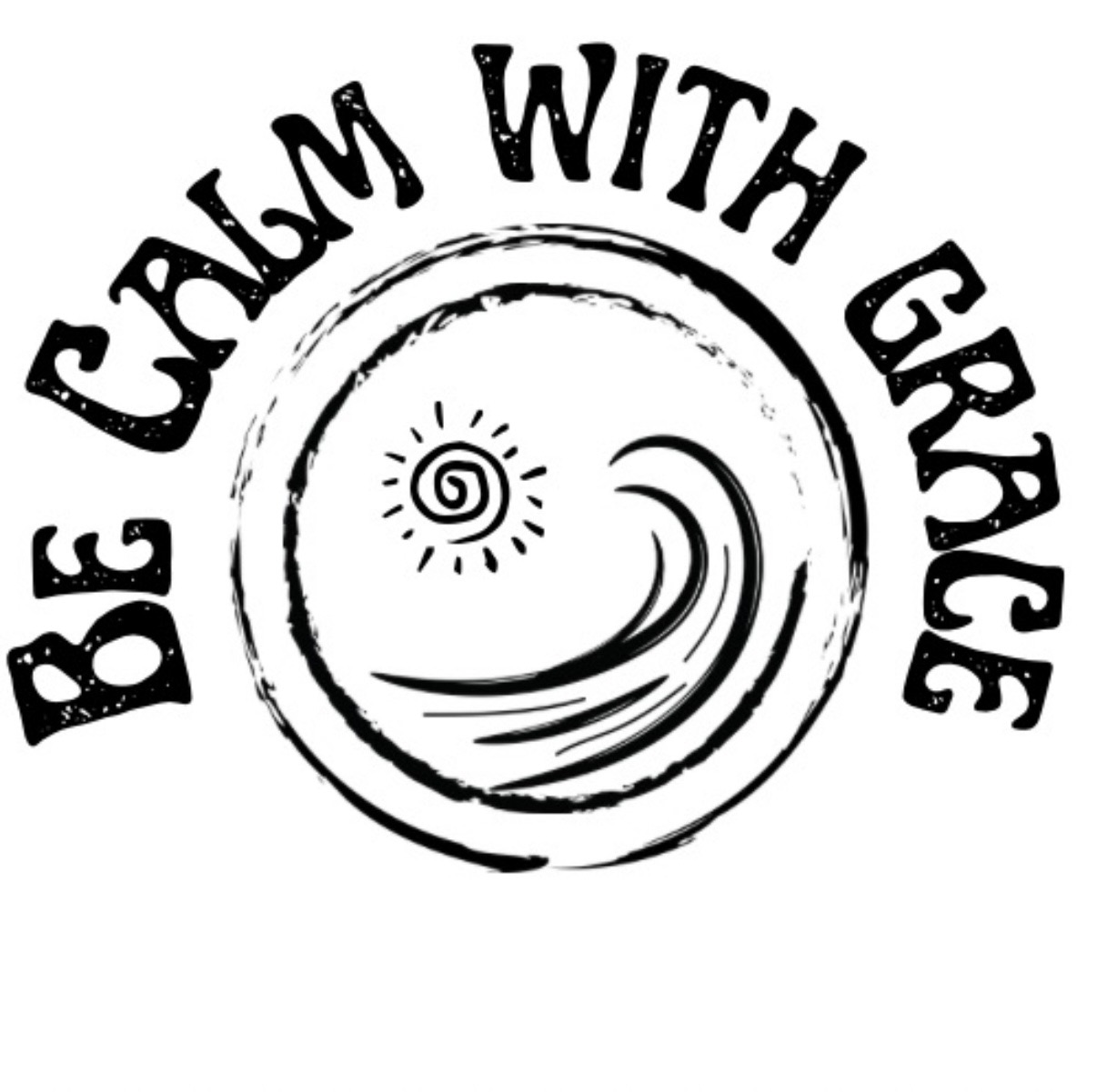 Be Calm with Grace